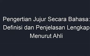 Arti Kata Jujur Dalam Kbbi Adalah